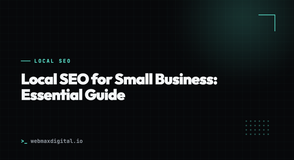 Local SEO for Small Business: Essential Guide