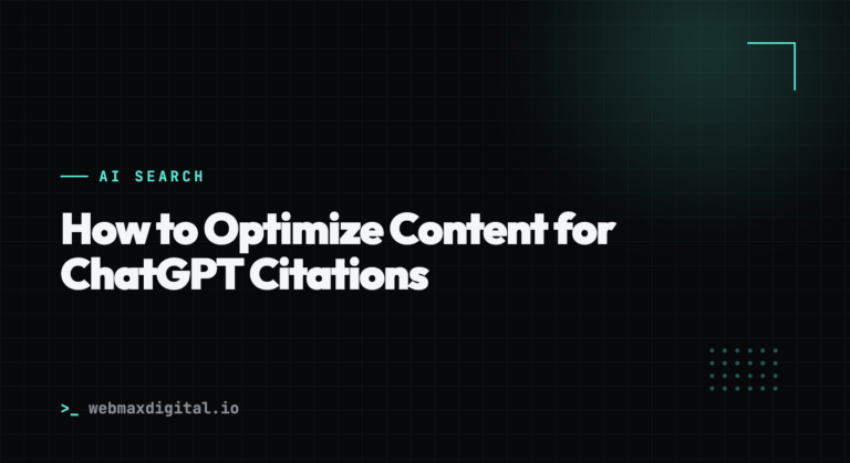 How to Optimize Content for ChatGPT Citations
