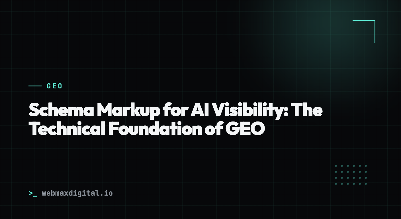 Schema Markup for AI Visibility: The Technical Foundation of GEO