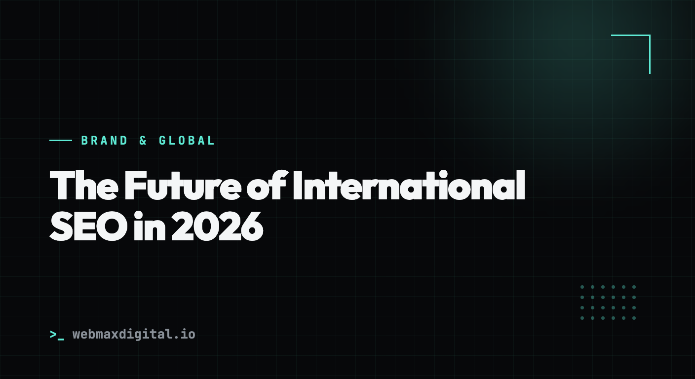 The Future of International SEO in 2026