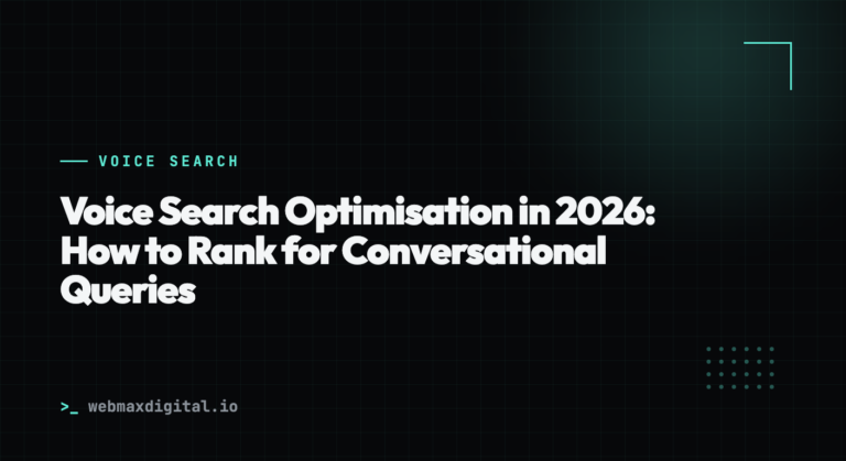 Voice Search Optimisation in 2026: How to Rank for Conversational Queries
